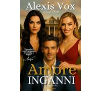AMORE E INGANNI: Romantic Thriller
