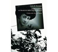 Amore e morte al tramonto della Belle Époque. Il delitto della contessa Tr...