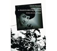 Amore e morte al tramonto della Belle Époque. Il delitto della contessa Trigona
