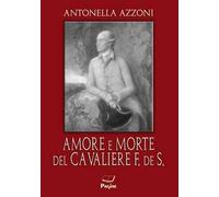 Amore e morte del cavaliere F. de S
