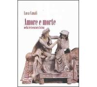 Amore e morte nella letteratura latina