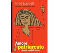 Amore e patriarcato. A cena con bell hooks