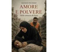 Amore e polvere nella striscia di Gaza