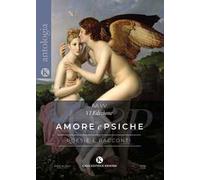 Amore e Psiche. L'enigma dell'amore