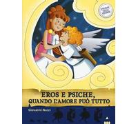 Amore e psiche, quando l'amore può tutto. Storie nelle storie
