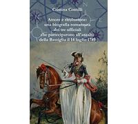 Amore e rivoluzione: una biografia romanzata di André Elié Jacob, Christine Jeanne De Leydet Sigoyer De Jarjayes e Pierre Augustin Hulin