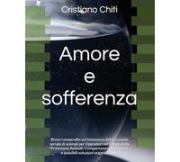 Amore e sofferenza: Breve compendio sul fenomeno dell'accumulo seriale di animali per Operatori nel campo della Protezione Animali. Comportamenti da tenere e possibili soluzioni organizzative.