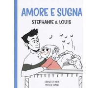 Amore e sugna. Stephanie & Louis