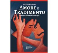Amore e Tradimento: Due facce della stessa medaglia
