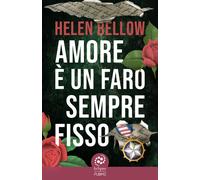 Amore è un faro sempre fisso - Helen Bellow