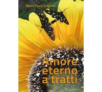Amore eterno a tratti