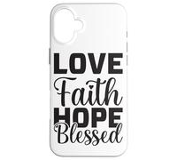 Amore Fede Speranza Benedetto Messaggio Positivo Custodia per iPhone 16 Plus