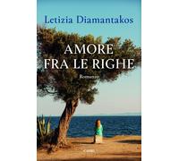 Amore fra le righe - Diamantakos Letizia