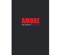 Amore. Frasi scelte da Roberto Cerè