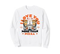 Amore - I Love You More Than Pizza Date Felpa