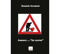 Amore... «in corso»
