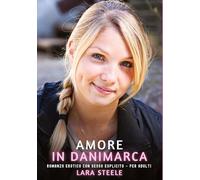 Amore in Danimarca: Romanzo Erotico con Sesso Esplicito - per Adulti: 377