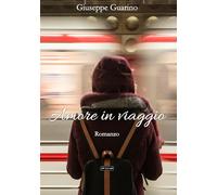 Giuseppe Guarino - Amore In Viaggio