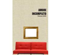 Amore incompleto