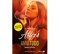 Amore infinito. Il romanzo di After 4. Ediz. speciale. Con Poster. Con Adesivi