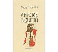 Amore inquieto