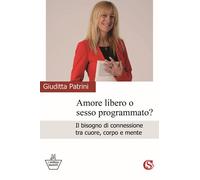 Amore libero o sesso programmato? Il bisogno di connessione tra c