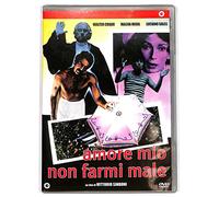 Amore Mio Non Farmi Male