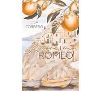 Amore mio Romeo