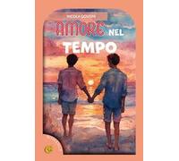 Amore nel tempo. Ediz. integrale