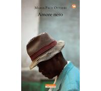 Amore nero [Paperback] [Dec 02, 2022] Ottieri, Maria Pace
