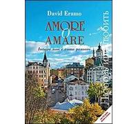 Amore o amare. Intuire non è come pensare