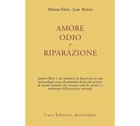 Amore, odio e riparazione