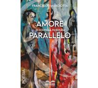 Amore parallelo: In continua fioritura