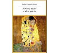 Amore, ponti e altre poesie