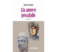 AMORE POSSIBILE (UN) - Freda Lucia - 2023 - LuoghInteriori