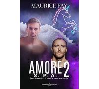 Amore S.p.a. (Vol. 2)