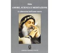 Amore scienza meditazione