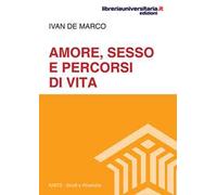 Amore, sesso e percorsi di vita