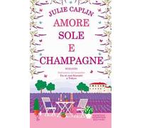 Amore, sole e champagne