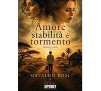 Amore stabilità e tormento