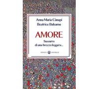 Amore. Sussurro di una brezza leggera...