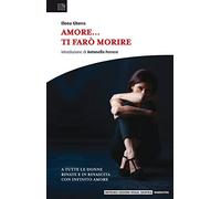 Amore... ti farò morire