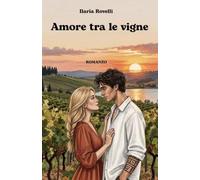 Amore tra le vigne
