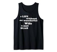 Amore Vita Senza la mia Meravigliosa Moglie è noiosa Canotta