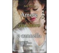 Amore, zucchero e cannella