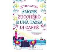 Amore, zucchero e una tazza di caffè