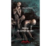 Amores en cuentos que odio