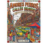 Amores perros, Calles bravas: Mexico City coloring book