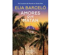 Amores que matan (Muerte en Santa Rita 2)