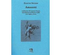 Amoretti. Testo inglese a fronte
